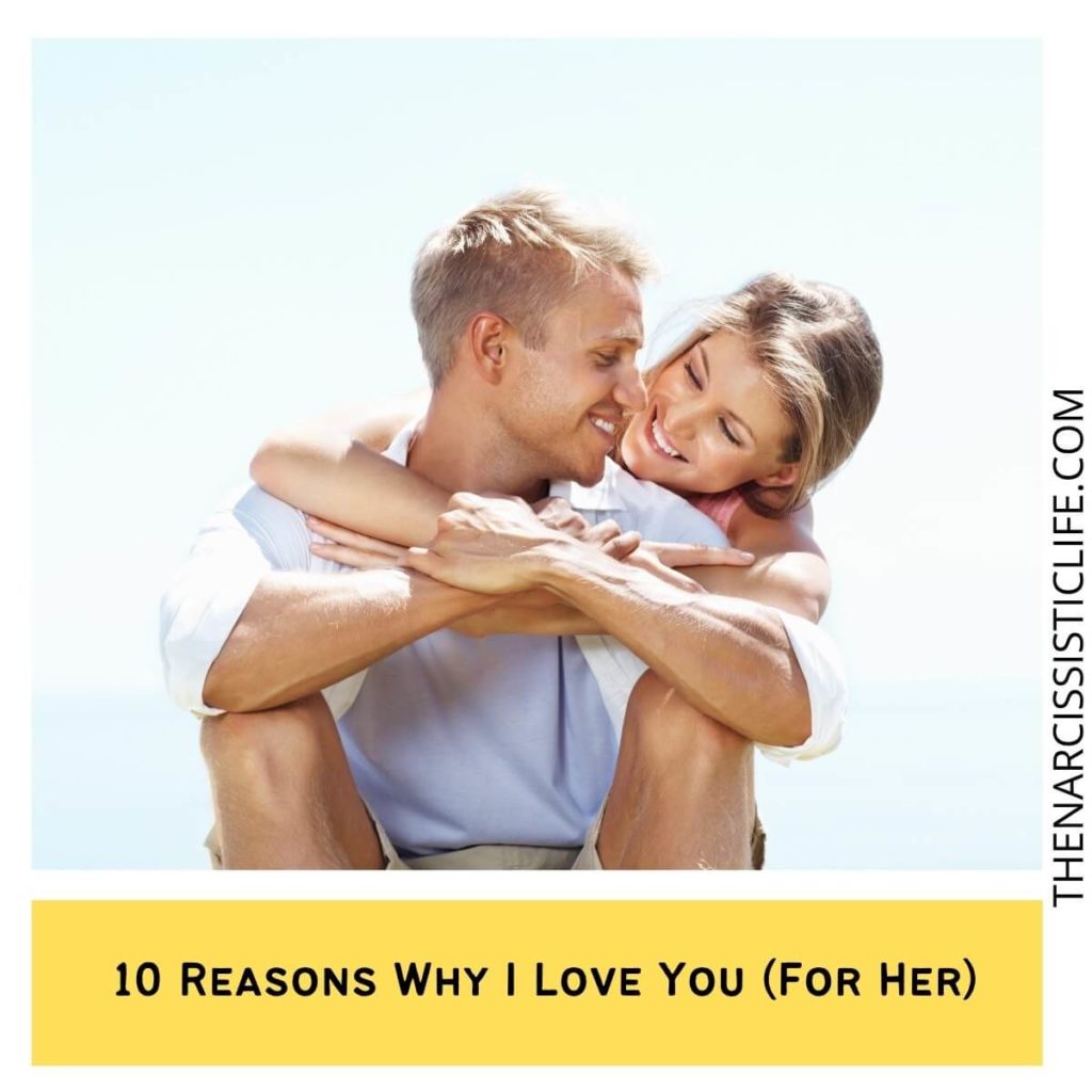 10 Reasons Why I Love You (For Her)