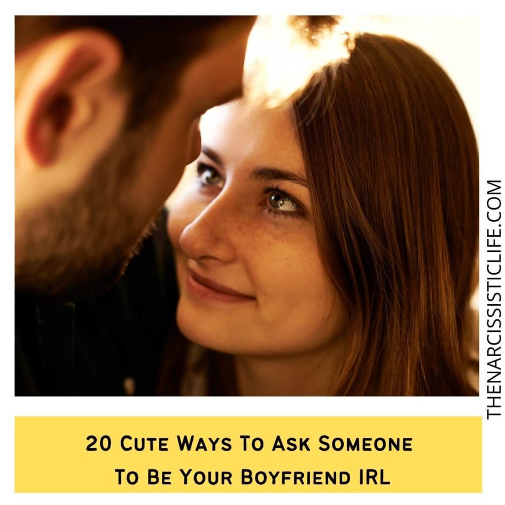 20 Cute Ways To Ask Someone To Be Your Boyfriend IRL