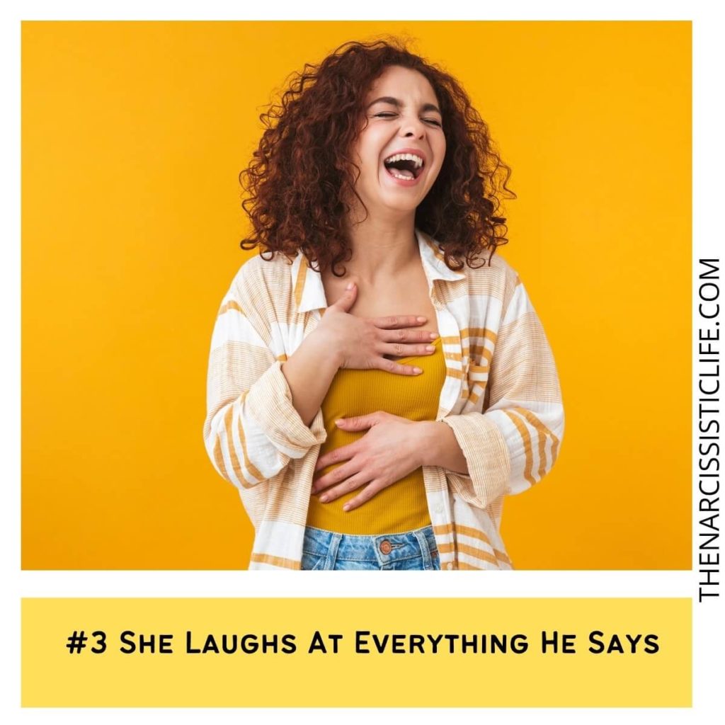#3 She Laughs At Everything He Says