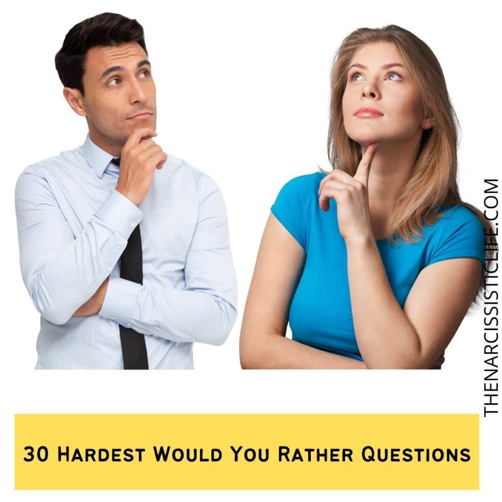 30 Hardest Would You Rather Questions