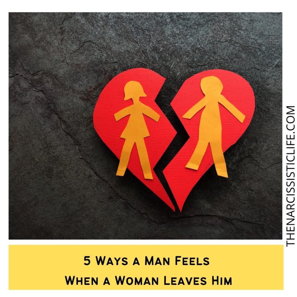 5 Ways a Man Feels When a Woman Leaves Him