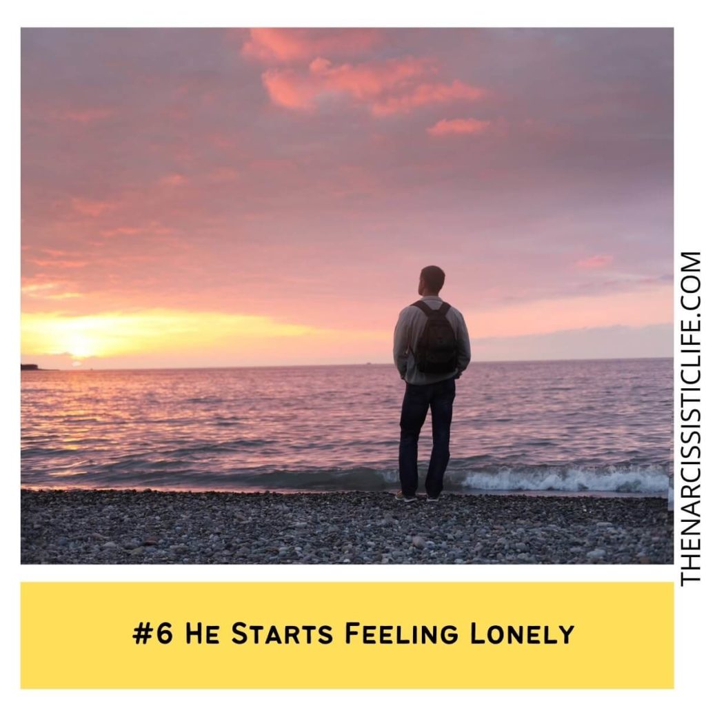#6 He Starts Feeling Lonely