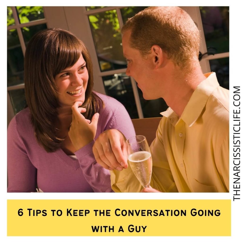 6 Tips to Keep the Conversation Going with a Guy