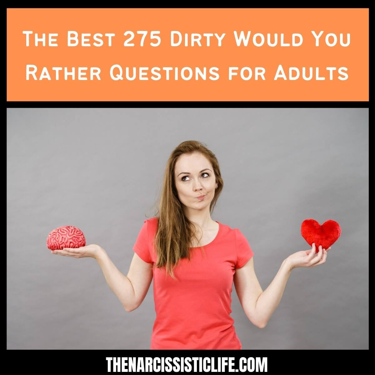 The Best 275 Dirty Would You Rather Questions for Adults