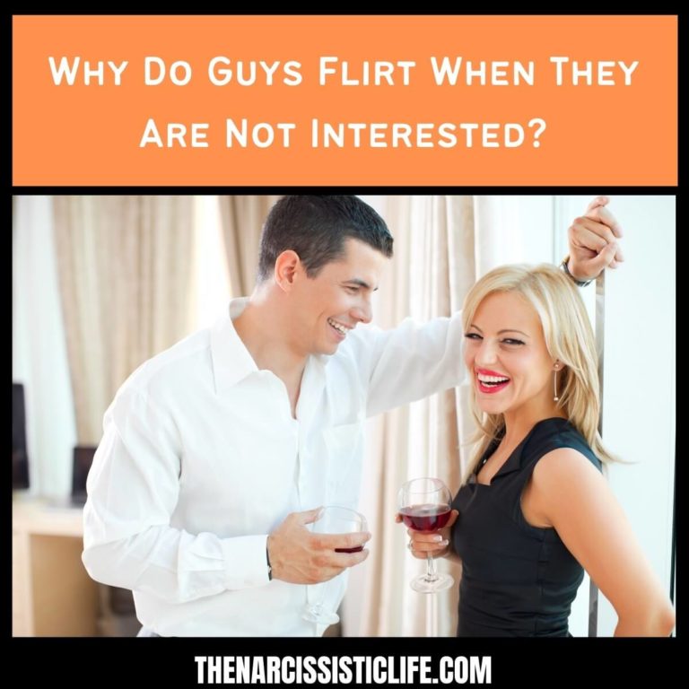 Why Do Guys Flirt When They Are Not Interested?