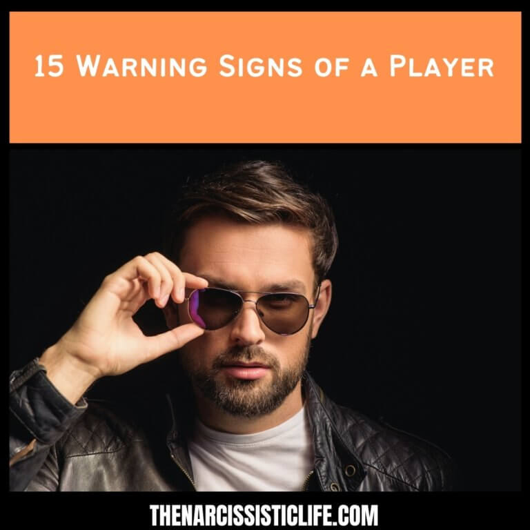 15 Warning Signs of a Player