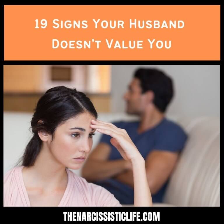19 Signs Your Husband Doesn’t Value You