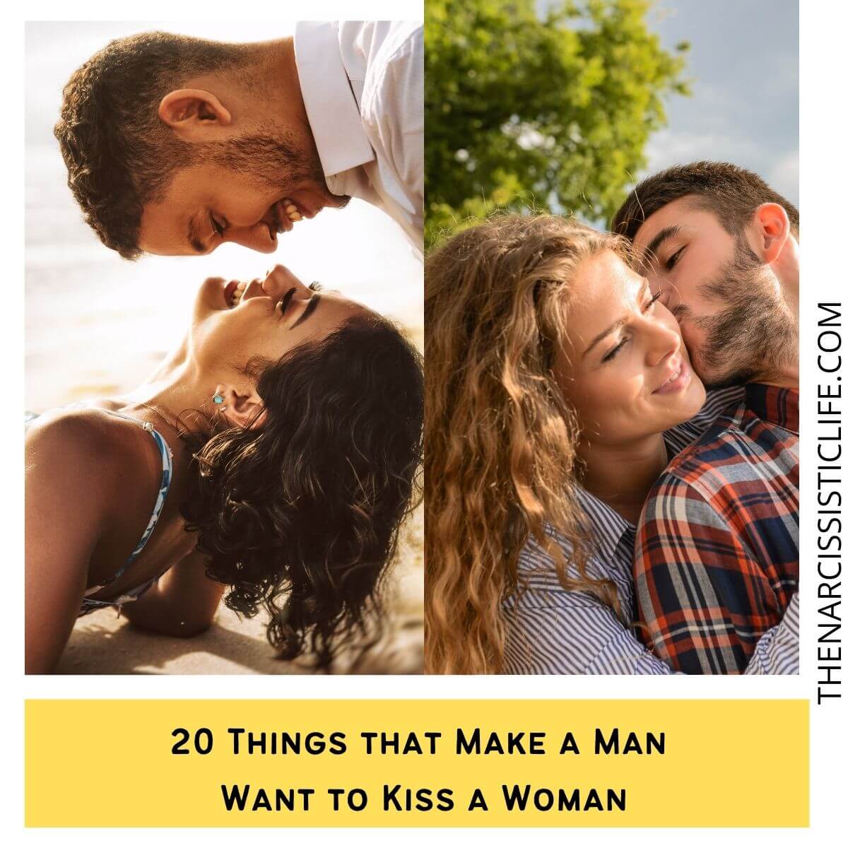 19 Things That Make A Man Want To Kiss A Woman