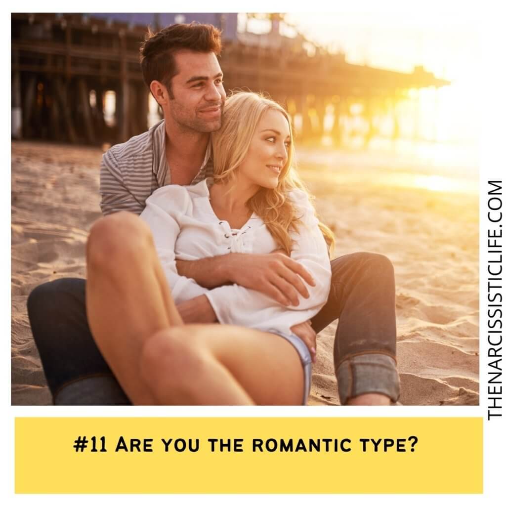 Are you the romantic type