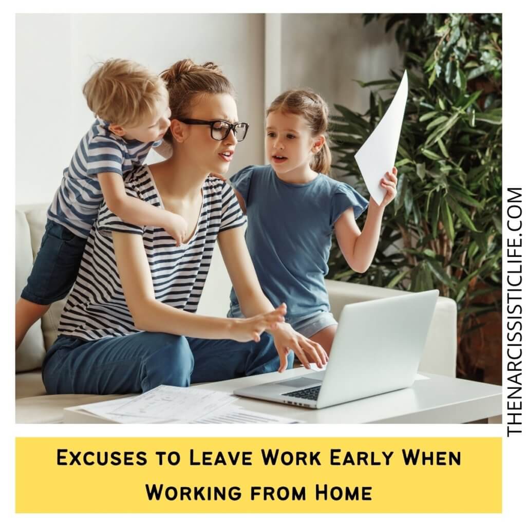 Excuses to Leave Work Early When Working from Home