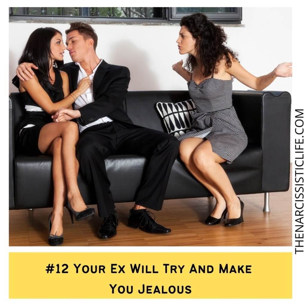 Your Ex Will Try And Make You Jealous