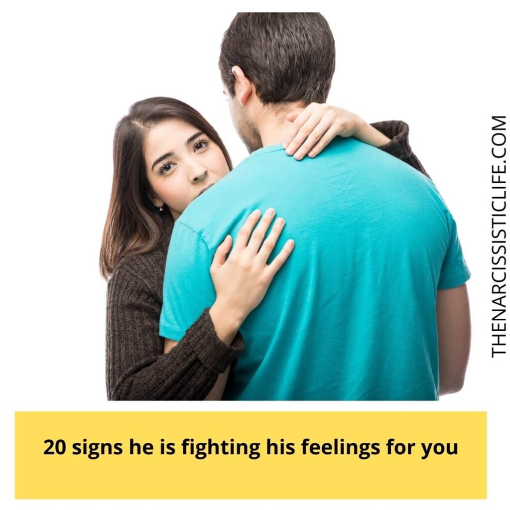 20 signs he is fighting his feelings for you (2)