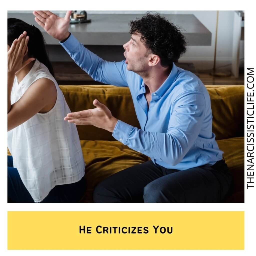 He Criticizes You