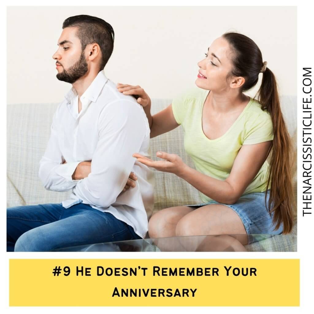 He Doesn’t Remember Your Anniversary