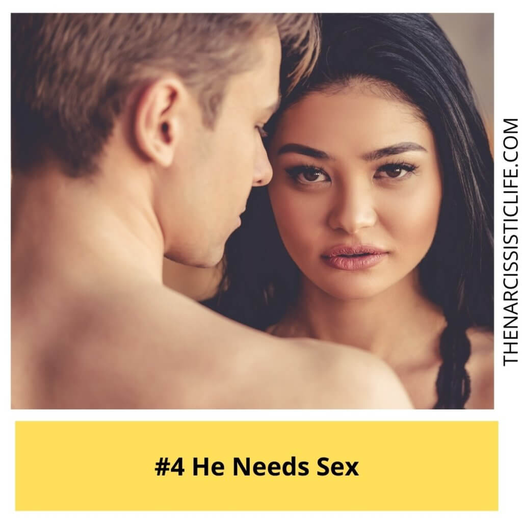 He Needs Sex