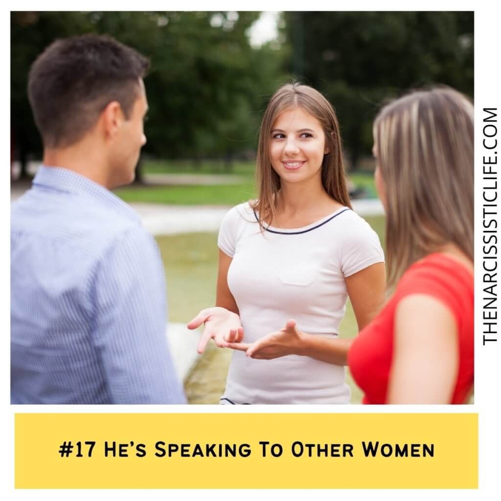 He’s Speaking To Other Women