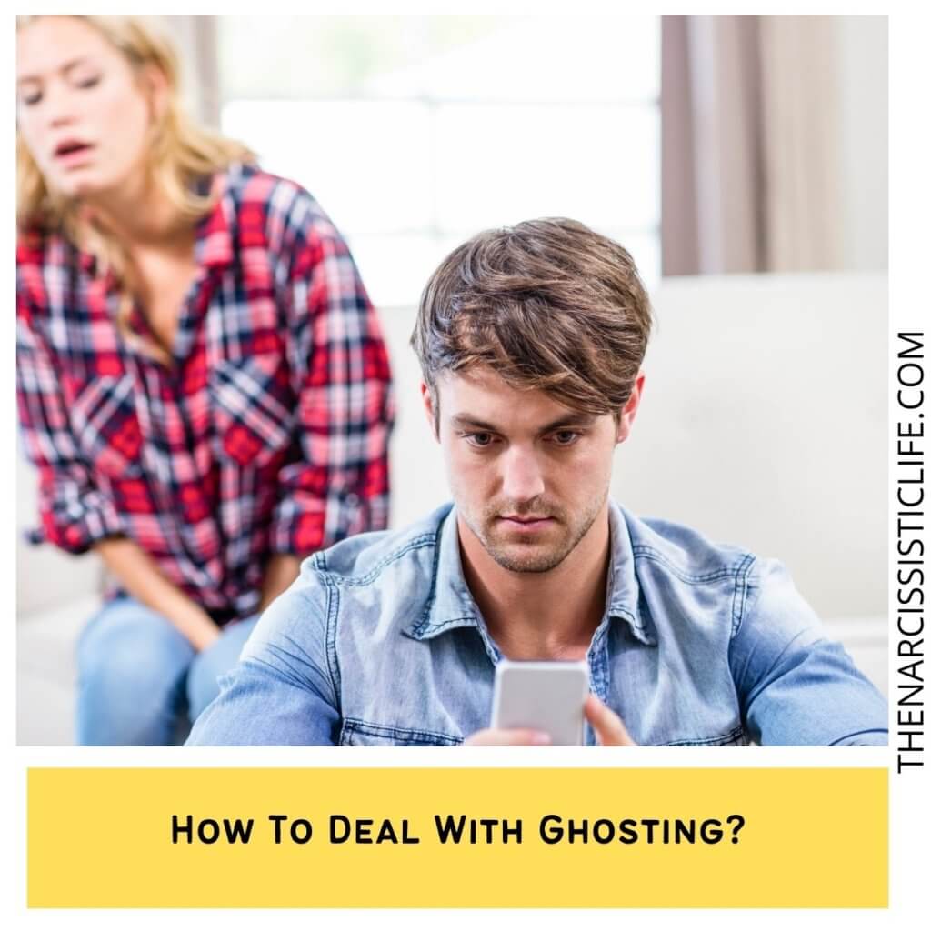 How To Deal With Ghosting?