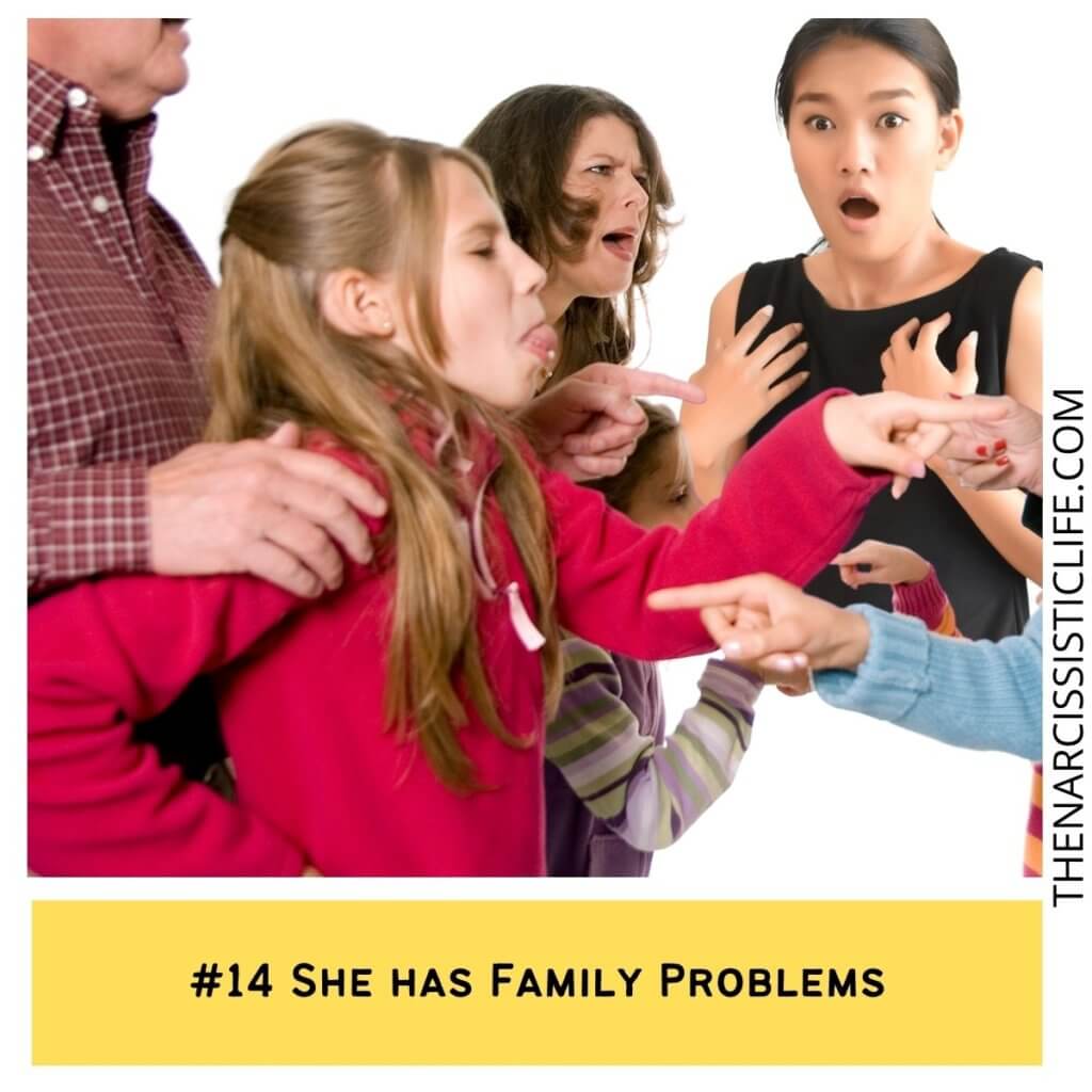 She has Family Problems