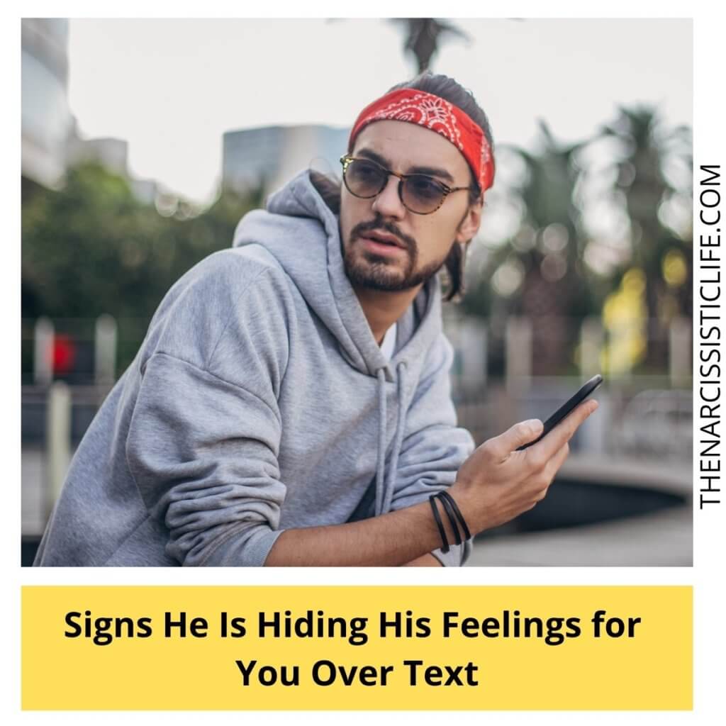 Signs He Is Hiding His Feelings for You Over Text