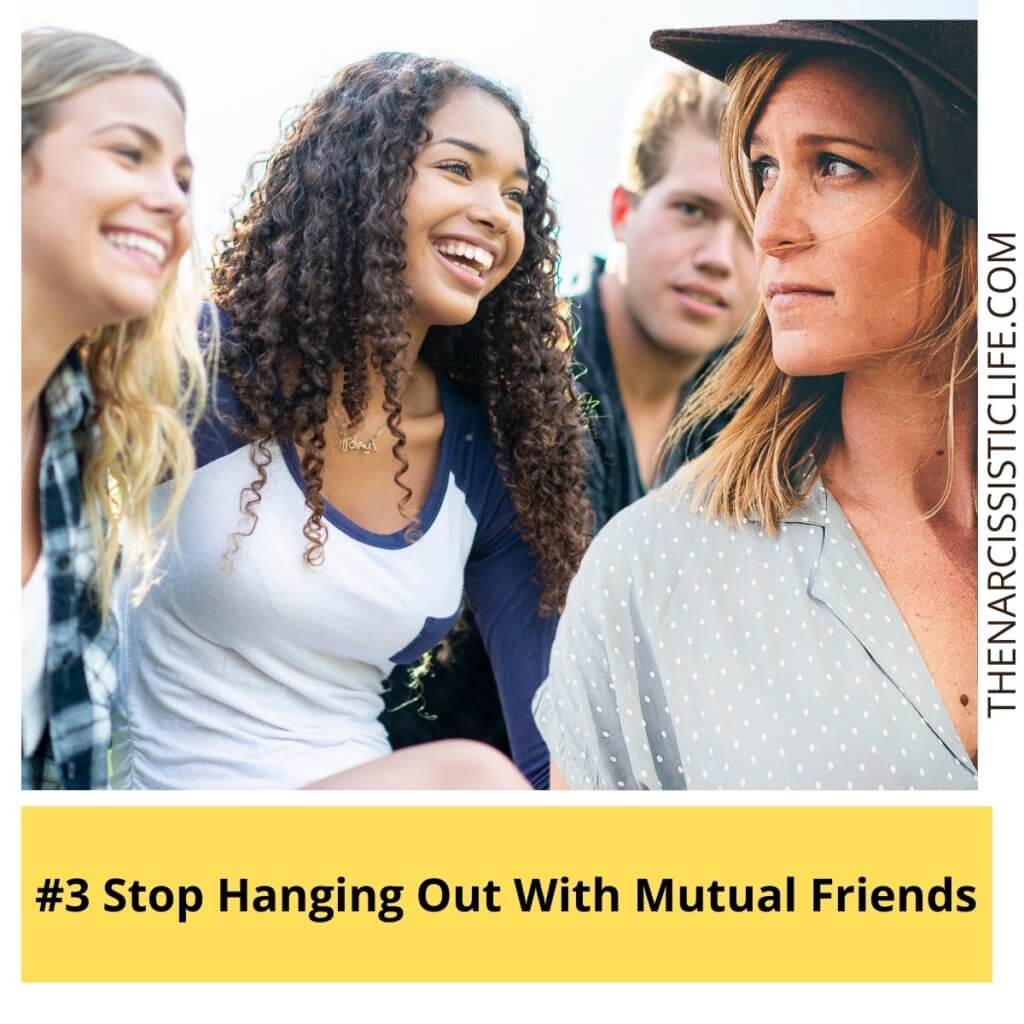 Stop Hanging Out With Mutual Friends