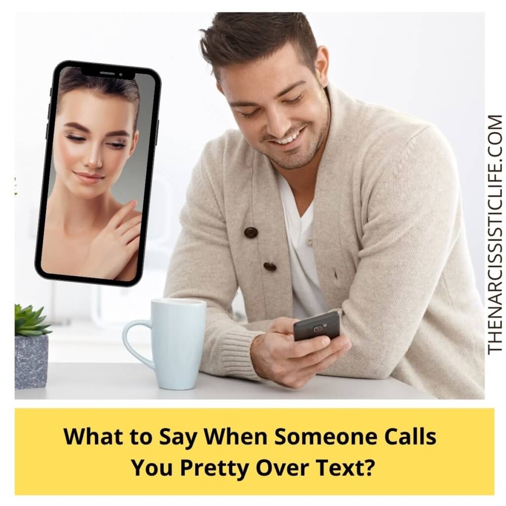 What to Say When Someone Calls You Pretty Over Text?