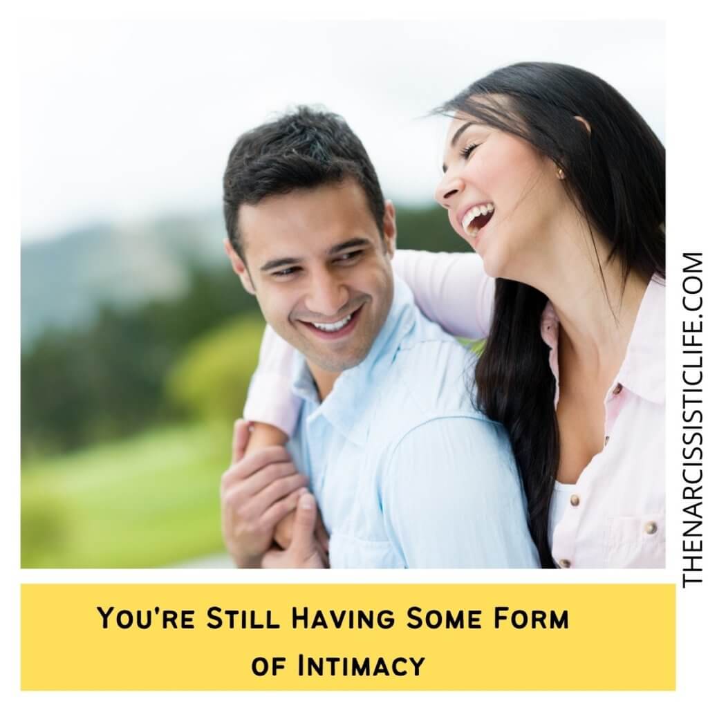 You're Still Having Some Form of Intimacy
