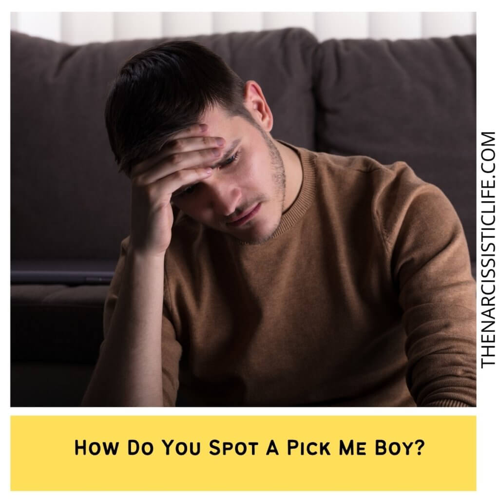How Do You Spot A Pick Me Boy (1)
