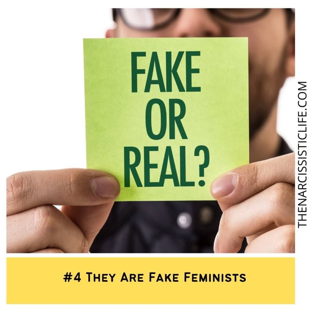 They Are Fake Feminists