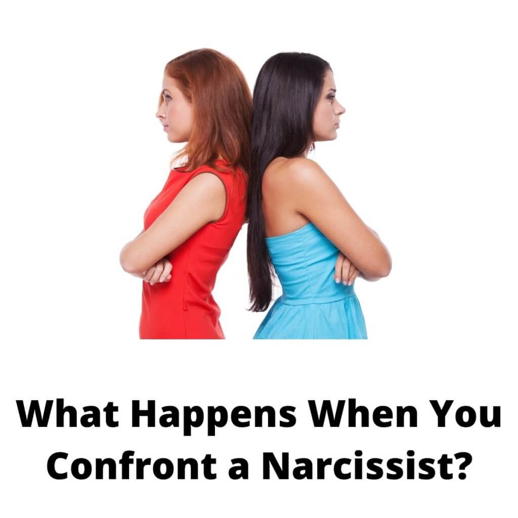 What Happens When You Confront a Narcissist_