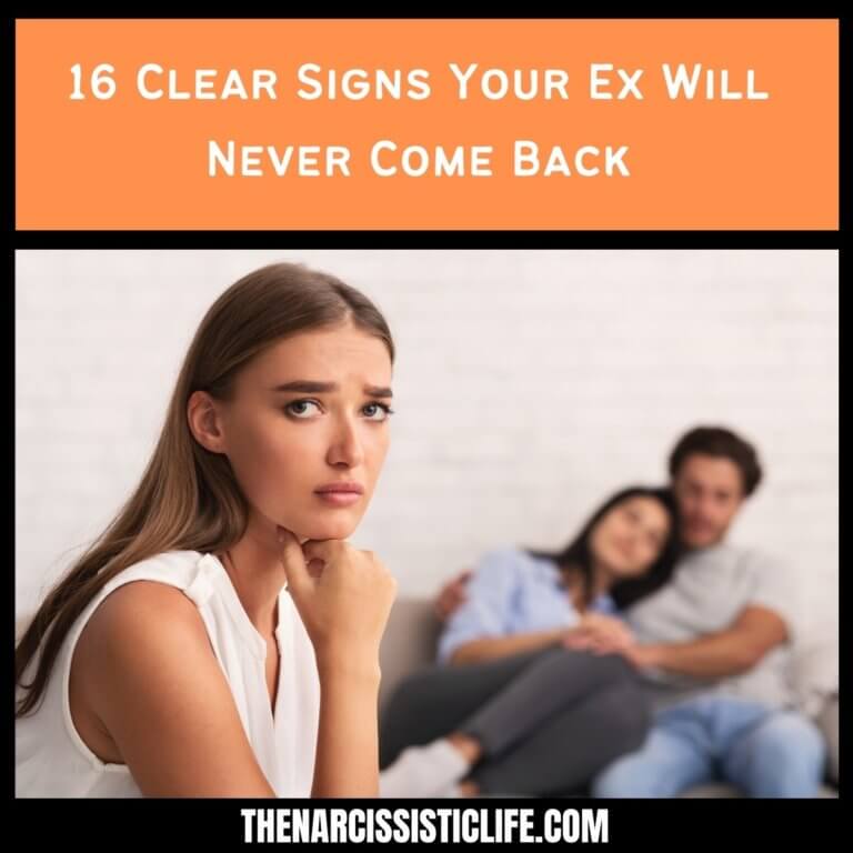 16 Clear Signs Your Ex Will Never Come Back