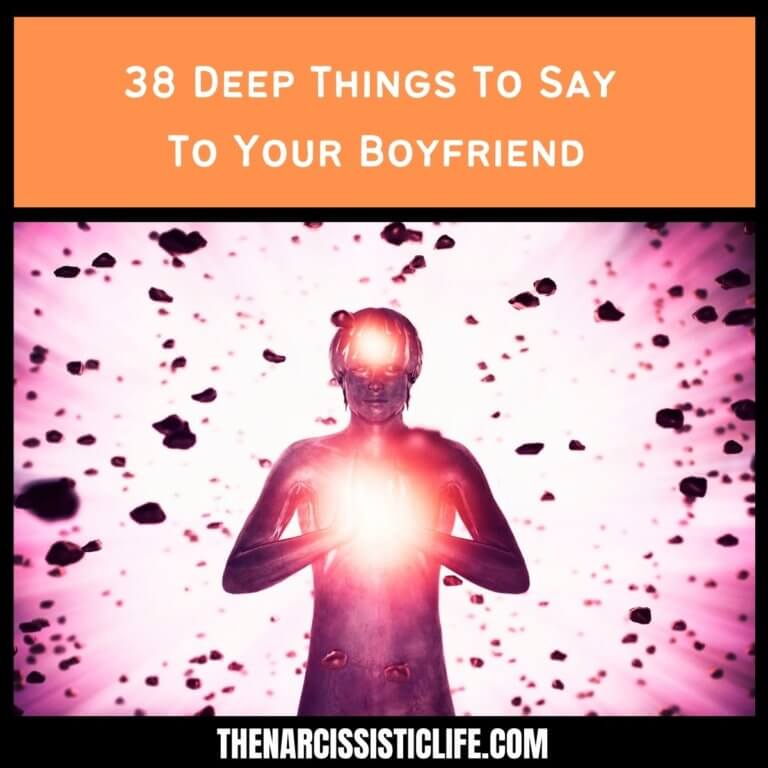 38 Deep Things to Say to Your Boyfriend