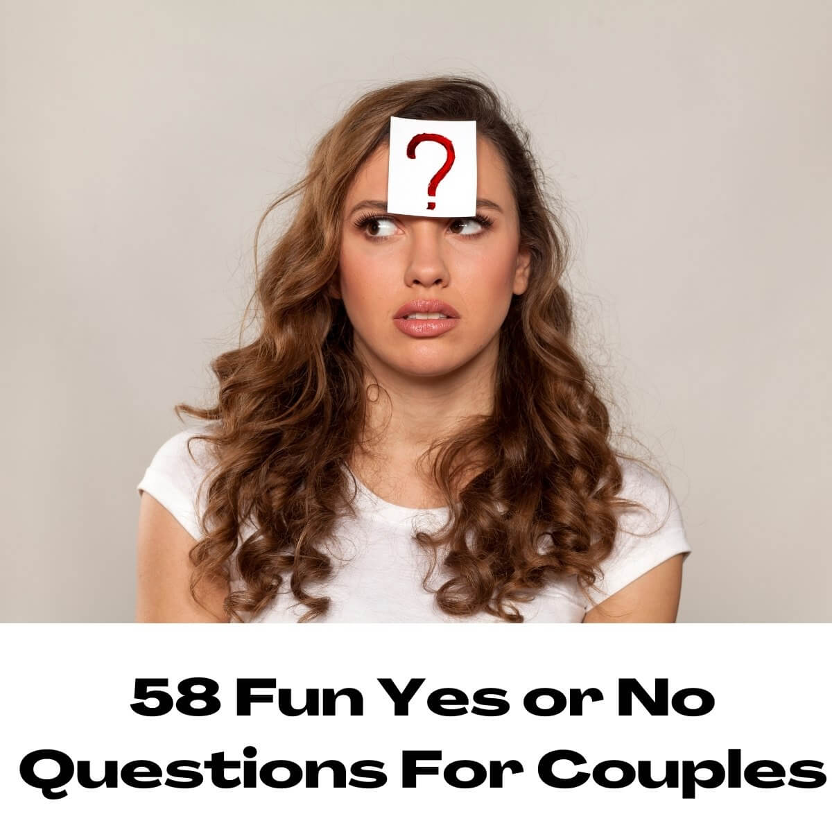 259 Fun Yes or No Questions for Couples - The Narcissistic Life