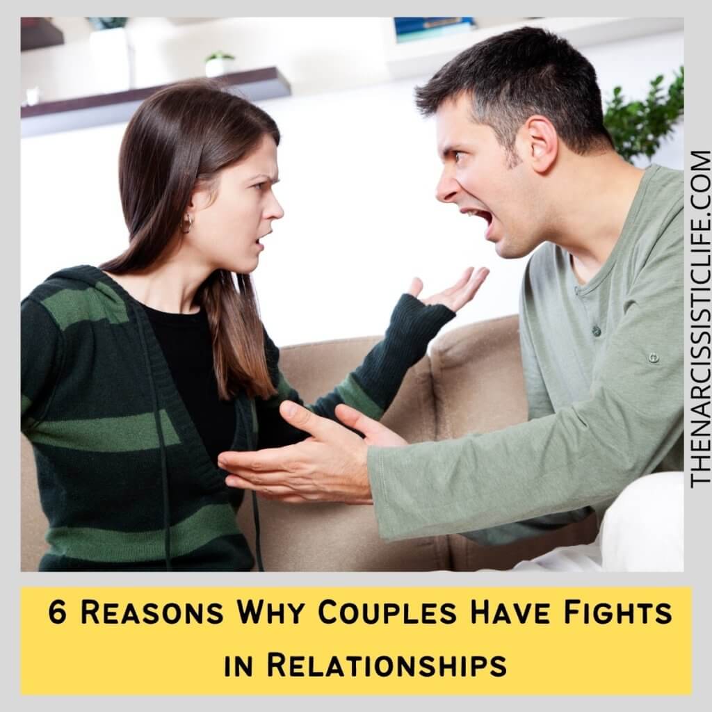 6 Reasons Why Couples Have Fights in Relationships 
