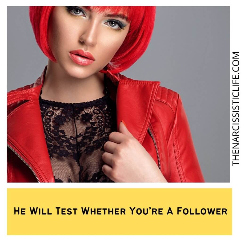 He Will Test Whether You’re A Follower