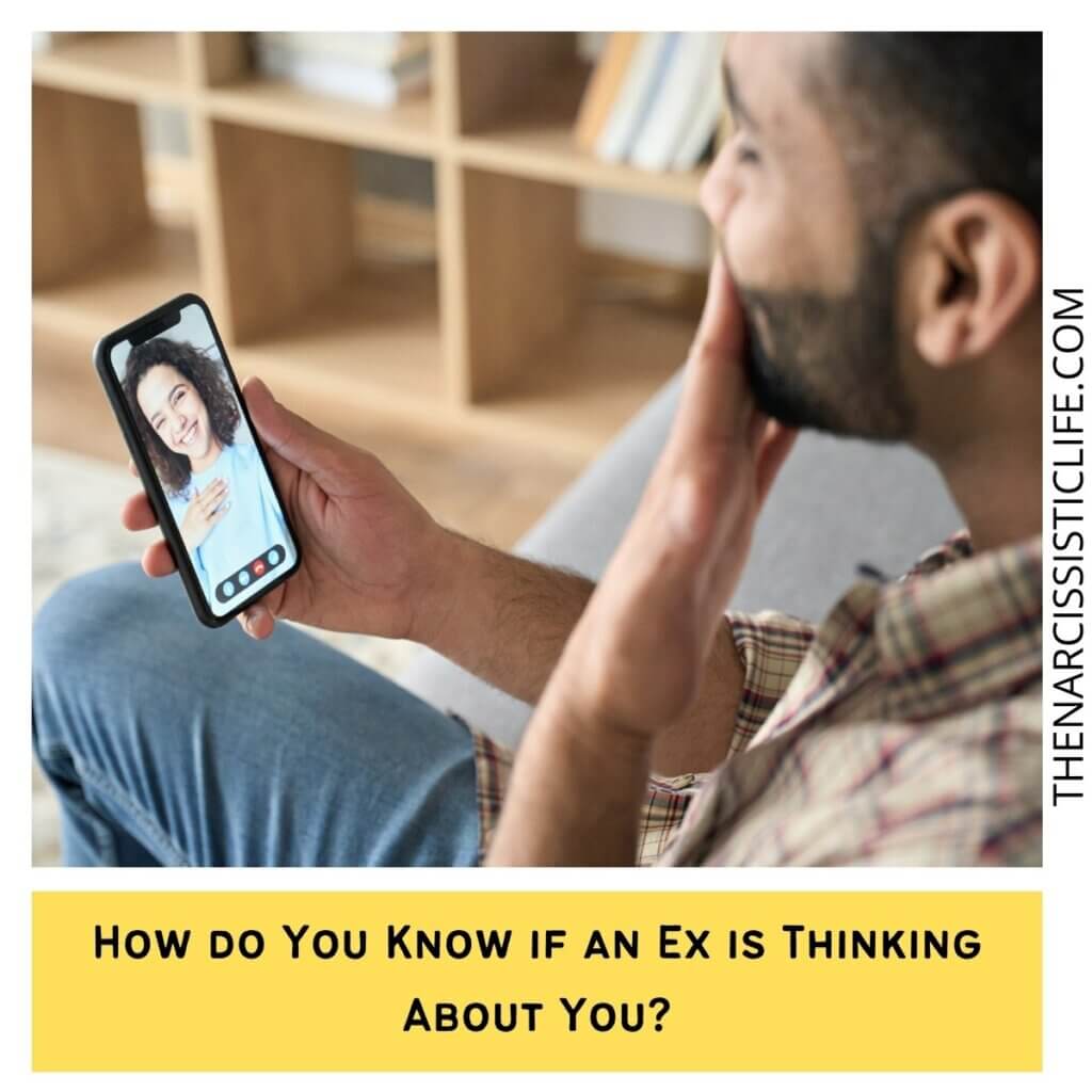 How do You Know if an Ex is Thinking About You