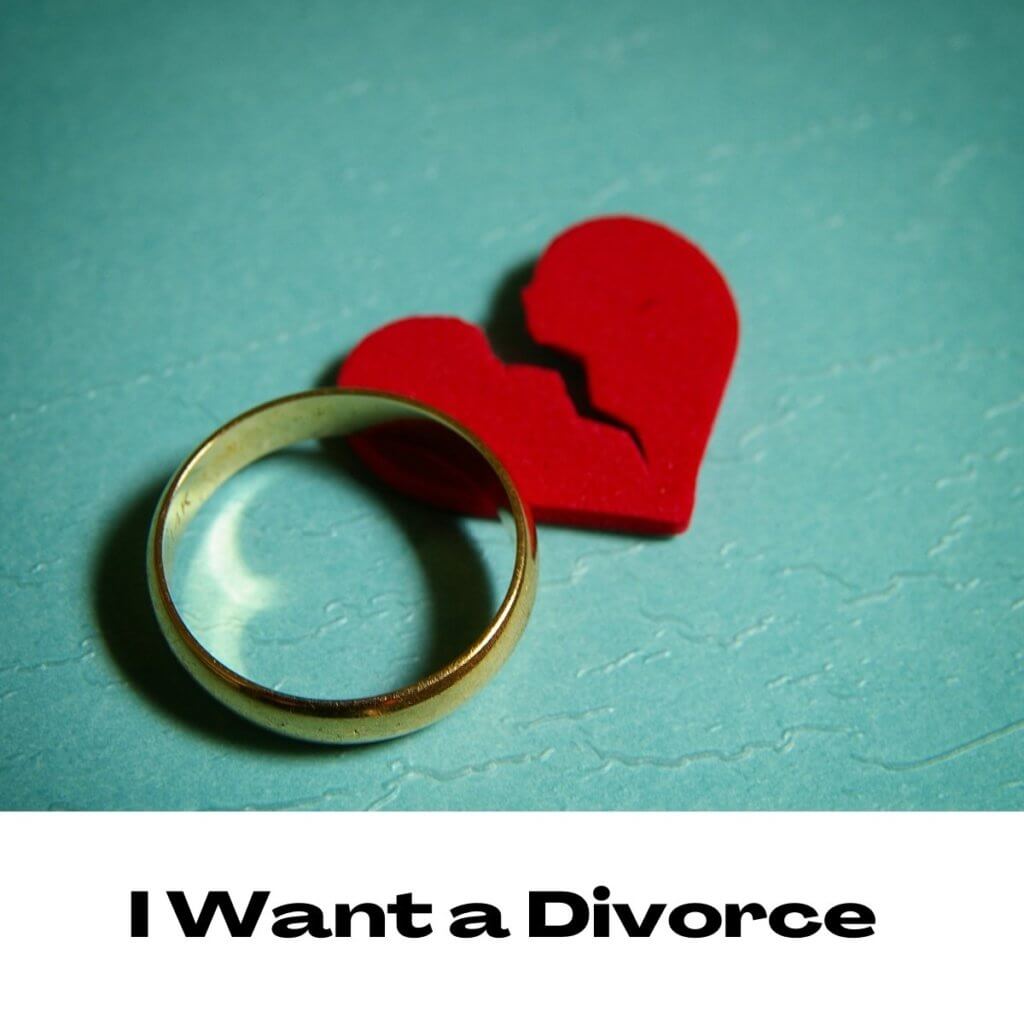 I Want a Divorce
