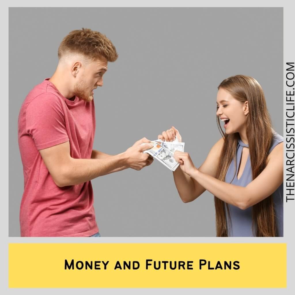 Money and Future Plans