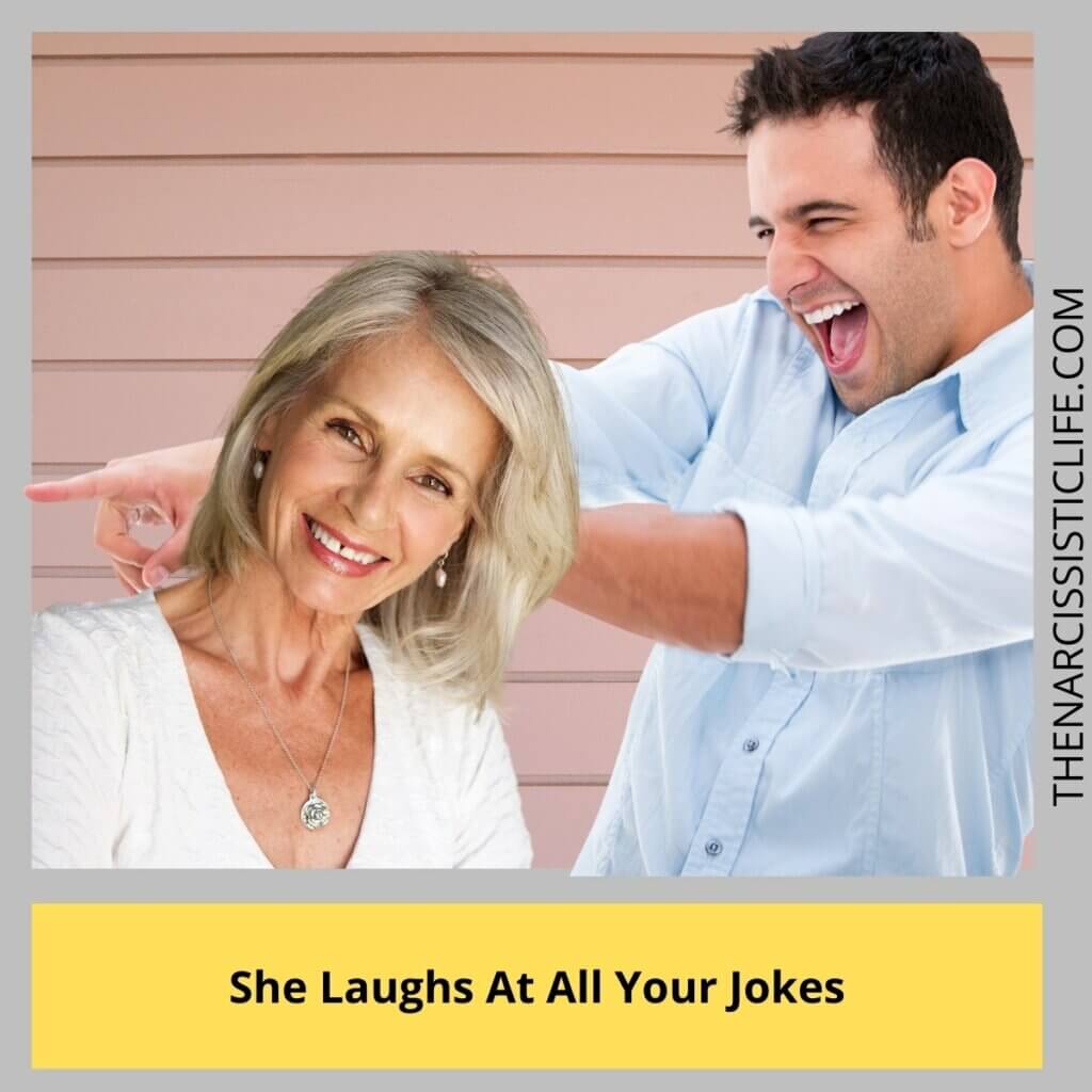She Laughs At All Your Jokes