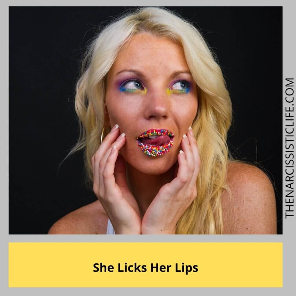 She Licks Her Lips