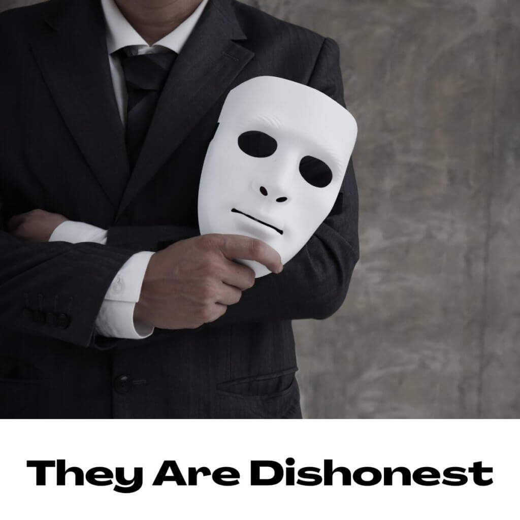 They Are Dishonest