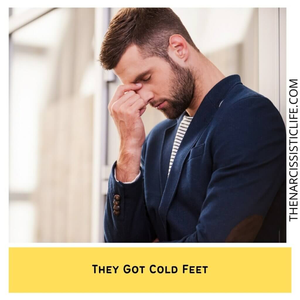 They Got Cold Feet