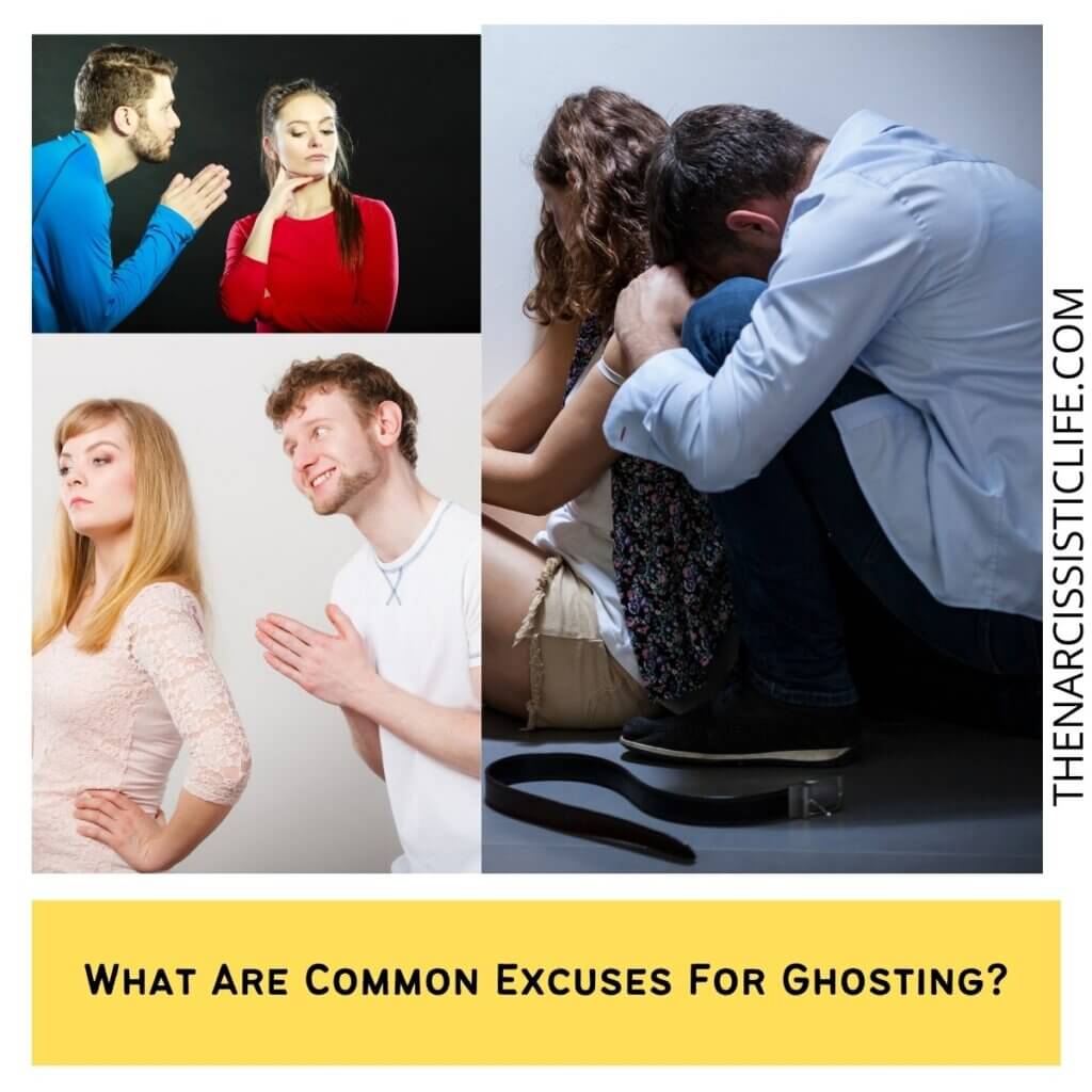 What Are Common Excuses For Ghosting?