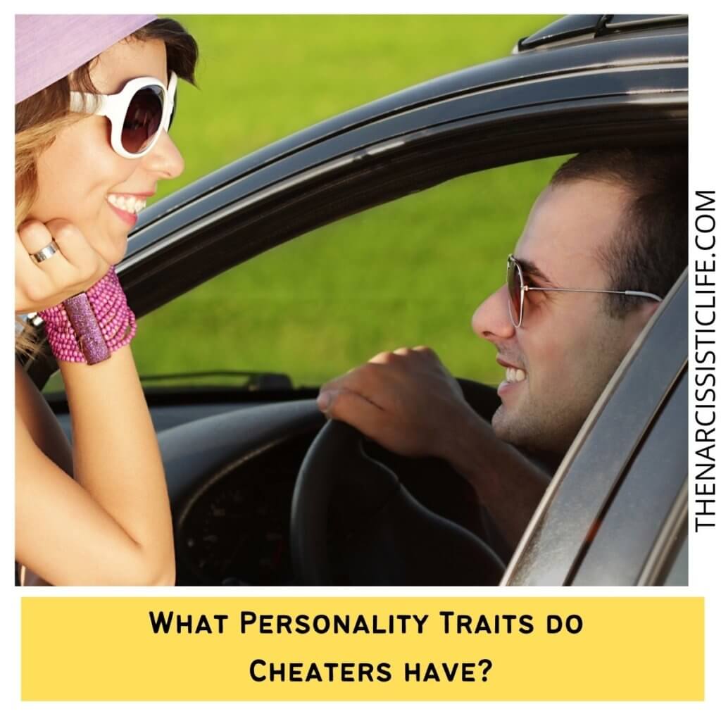 What Personality Traits do Cheaters have?
