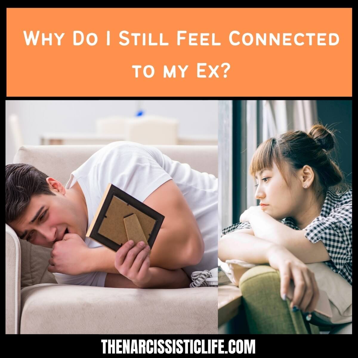 Why Do I Still Feel Connected to my Ex
