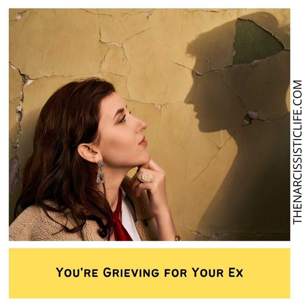 You're Grieving for Your Ex