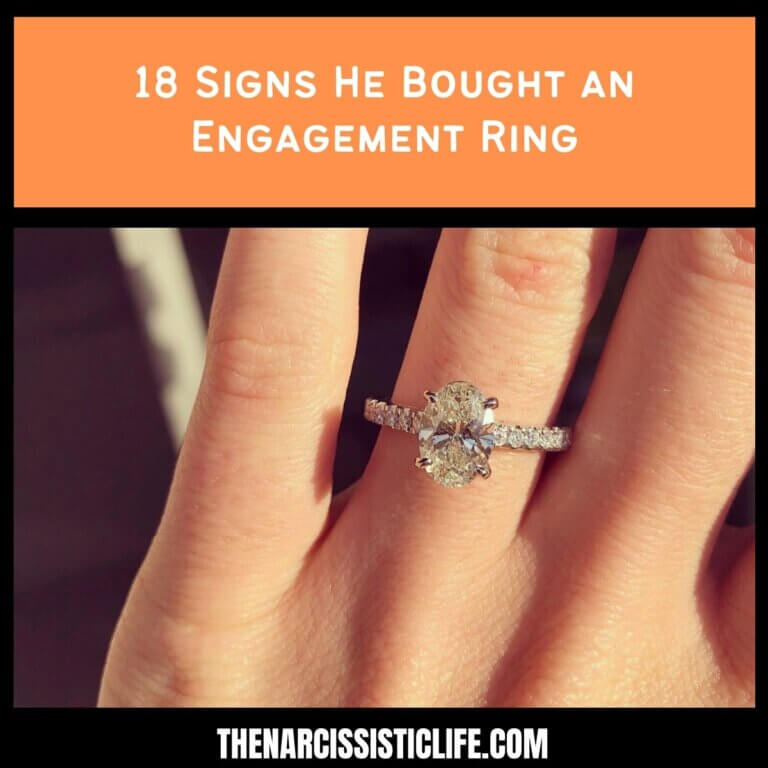 18 Signs He Bought an Engagement Ring