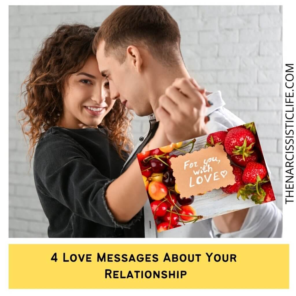 4 Love Messages About Your Relationship