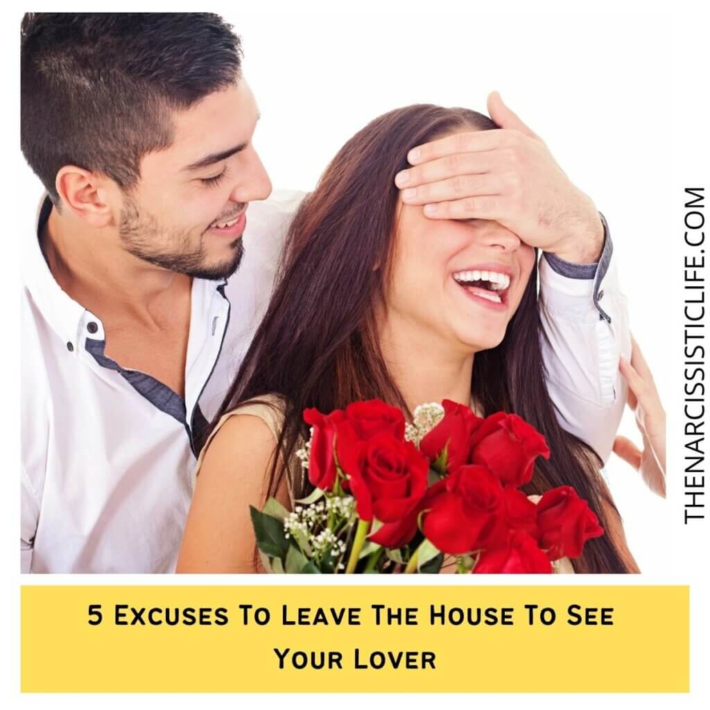 5 Excuses To Leave The House To See Your Lover