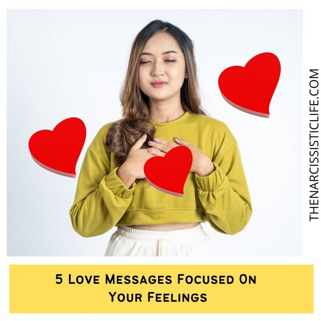 5 Love Messages Focused On Your Feelings