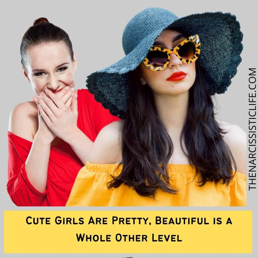 Cute Girls Are Pretty, Beautiful is a Whole Other Level